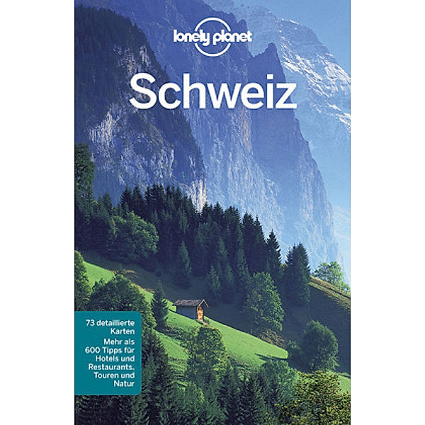 Lonely Planet Reiseführer Schweiz, Nicola Williams