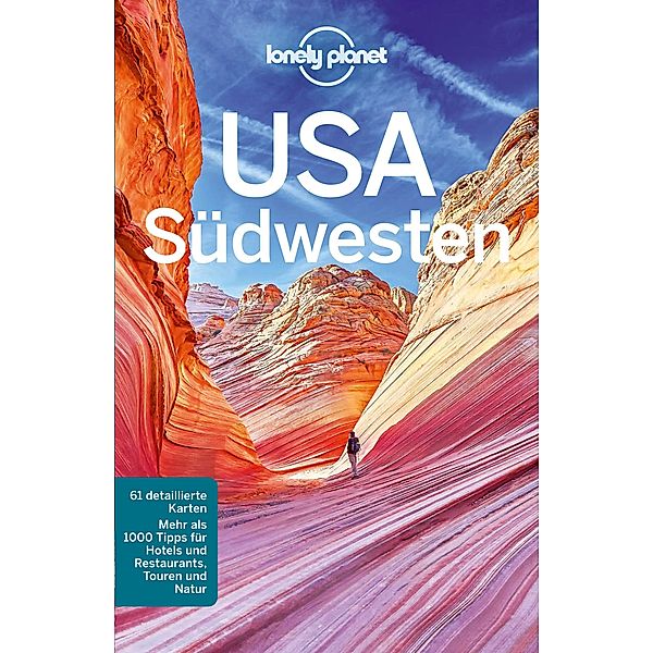 Lonely Planet Reiseführer USA Südwesten / Lonely Planet Reiseführer E-Book, Greg Ward, Carolyn McCarthy, Amy C. Balfour