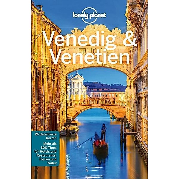 Lonely Planet Reiseführer Venedig & Venetien, Alison Bing