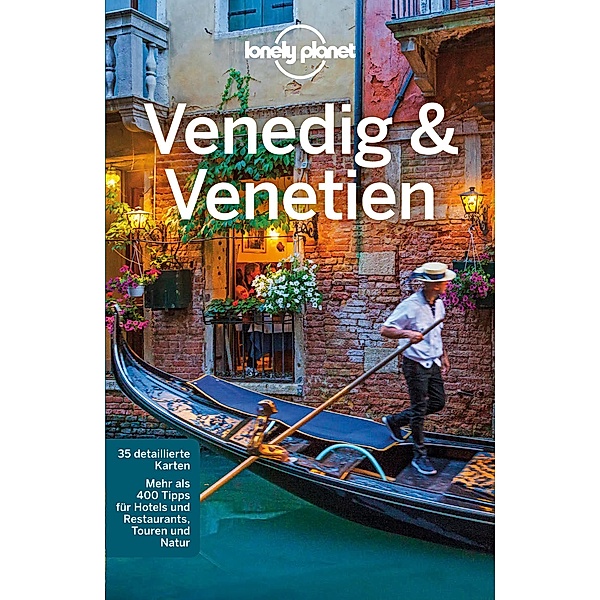 Lonely Planet Reiseführer Venedig & Venetien / Lonely Planet Reiseführer E-Book, Alison Bing