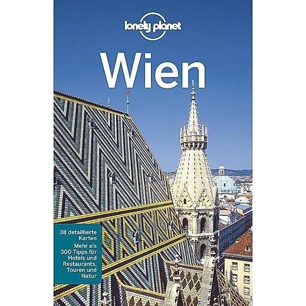 Lonely Planet Reiseführer Wien, Anthony Haywood, Marc Di Duca, Kerry Christiani