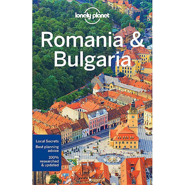 Lonely Planet Romania & Bulgaria Guide, Mark Baker, Steve Fallon, Anita Isalska