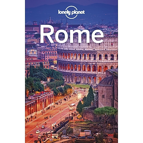 Lonely Planet Rome / Travel Guide, Lonely Planet Lonely Planet