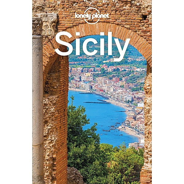 Lonely Planet Sicily / Lonely Planet, Gregor Clark