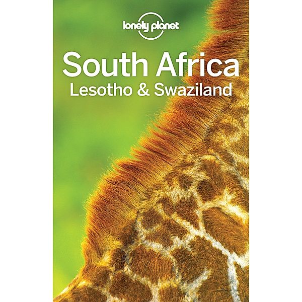 Lonely Planet South Africa, Lesotho & Swaziland / Travel Guide, Lonely Planet Lonely Planet