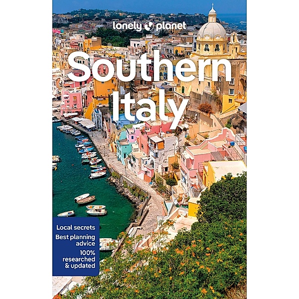 Lonely Planet Southern Italy, Cristian Bonetto, Stefania D'Ignoti, Paula Hardy, Eva Sandoval, Nicola Williams