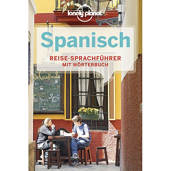 Lonely Planet Spanisch Reisesprachführer
