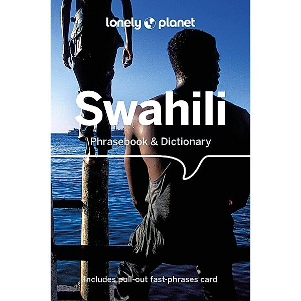 Lonely Planet Swahili Phrasebook & Dictionary, Planet Lonely