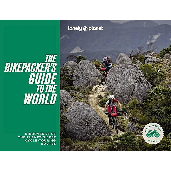 Lonely Planet The Bikepackers' Guide to the World, Lonely Planet