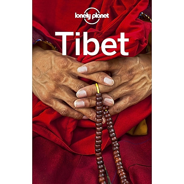 Lonely Planet Tibet / Travel Guide, Lonely Planet Lonely Planet
