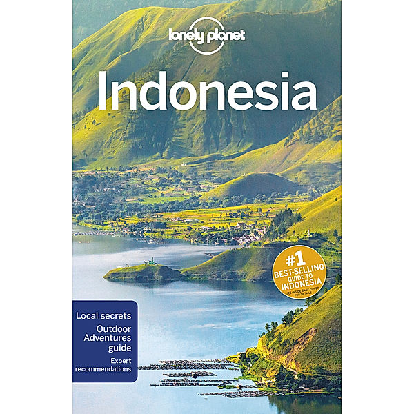 Lonely Planet Travel Guide / Lonely Planet Indonesia, David Eimer, Ray Bartlett, Loren Bell, Jade Bremner, Stuart Butler, Paul Harding, Ashley Harrell, Trent Holden, Mark Johanson, Sofia Levin, Virginia Maxwell, MaSovaida Morgan, Jenny Walker