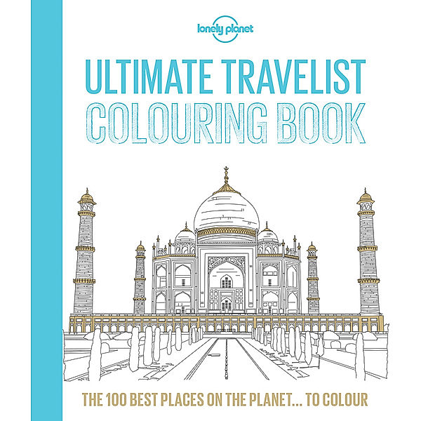 Lonely Planet Ultimate Travelist Colouring Book, Lonely Planet, Franek Wardynski, Hayley Warnham