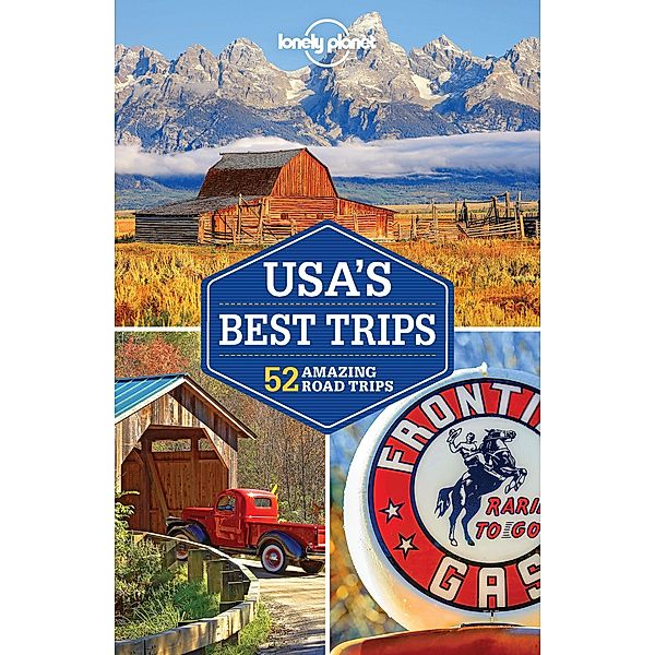 Lonely Planet USA's Best Trips / Travel Guide, Lonely Planet Lonely Planet