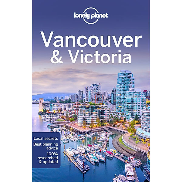 Lonely Planet Vancouver & Victoria, John Lee, Brendan Sainsbury
