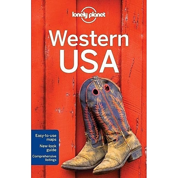 Lonely Planet Western USA Guide, Amy C. Balfour
