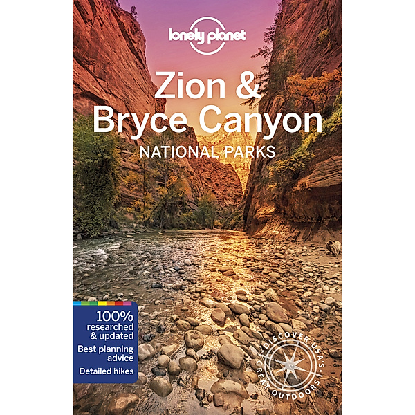 Lonely Planet Zion & Bryce Canyon National Parks, Greg Benchwick