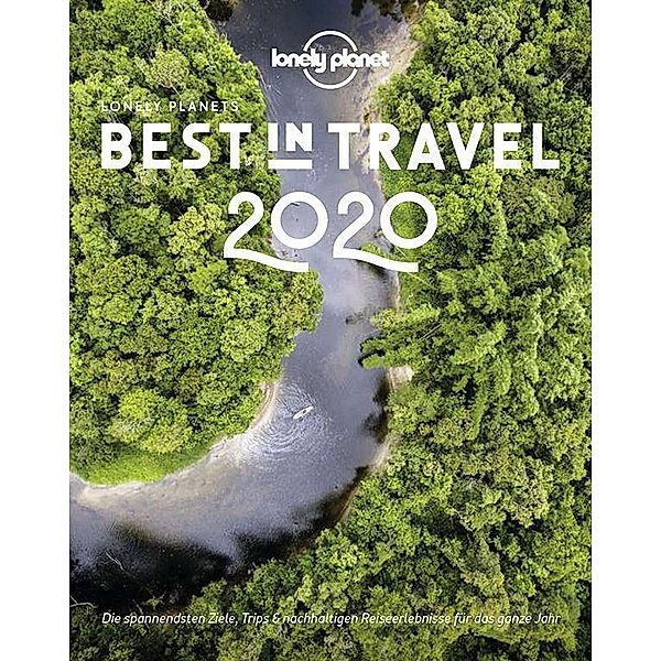 Lonely Planets Best in Travel 2020, Lonely Planet