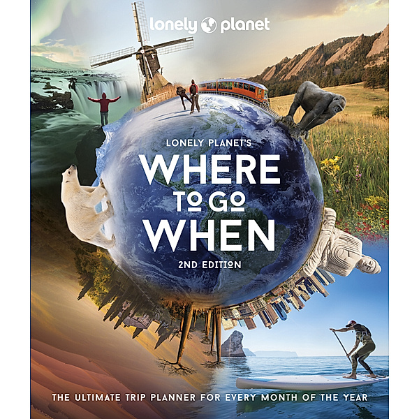 Lonely Planet's Where to Go When, Lonely Planet