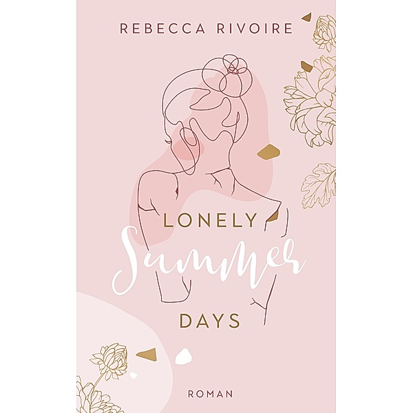 Lonely Summer Days / Summer-Reihe Bd.1, Rebecca Rivoire