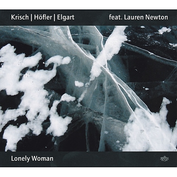 Lonely Woman, Krisch, Höfler, Elgart, Lauren Newton