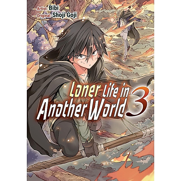 Loner Life in Another World 3 (Loner Life in Another World (manga), #3) / Loner Life in Another World (manga), Shoji Goji