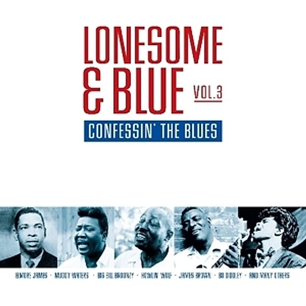 Lonesome & Blue Vol.3-Confessin' The Blues (Vinyl), Diverse Interpreten