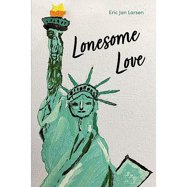 Lonesome Love, Eric Jan Larsen