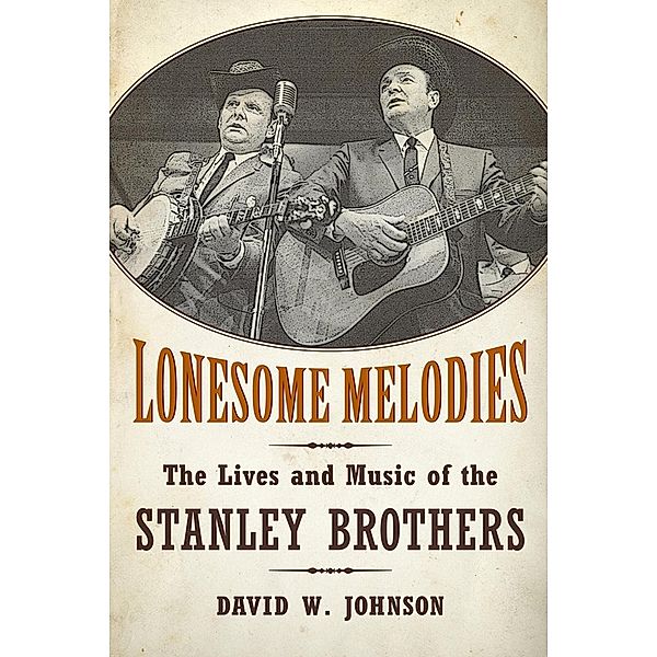 Lonesome Melodies / American Made Music Series, David W. Johnson