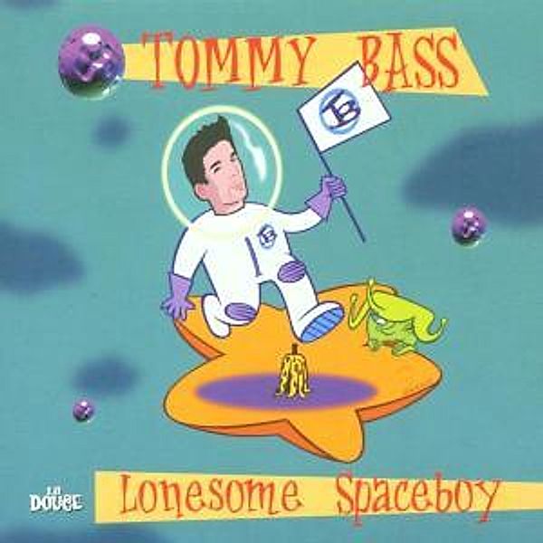 Lonesome Spaceboy Cd, Tommy Bass