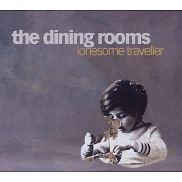 Lonesome Traveller, The Dining Rooms