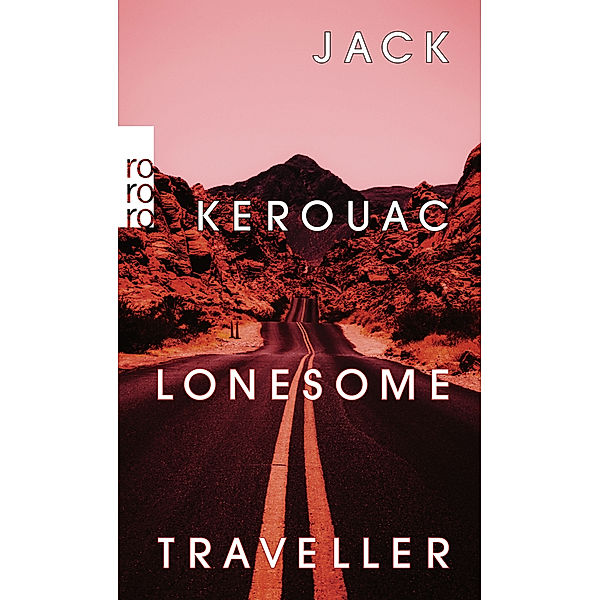 Lonesome Traveller, Jack Kerouac