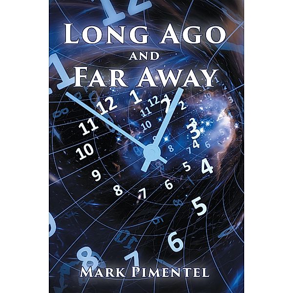 Long Ago and Far Away, Mark Pimentel