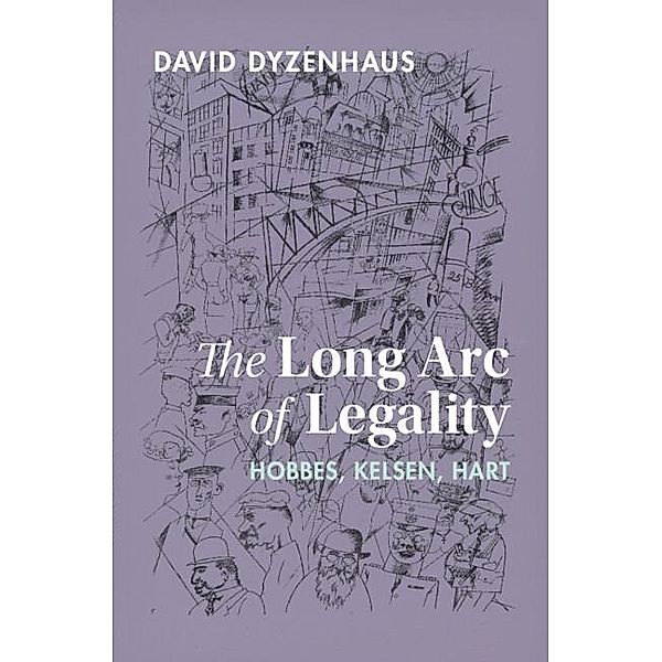 Long Arc of Legality, David Dyzenhaus