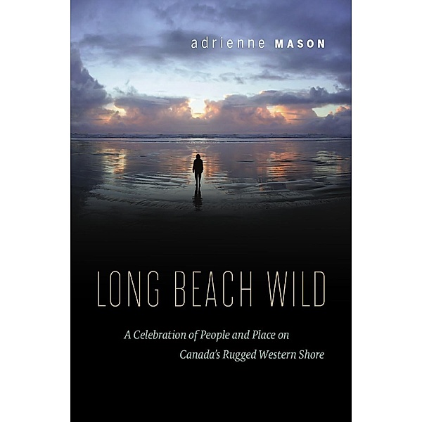 Long Beach Wild, Adrienne Mason