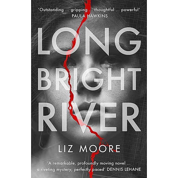 Long Bright River, Liz Moore