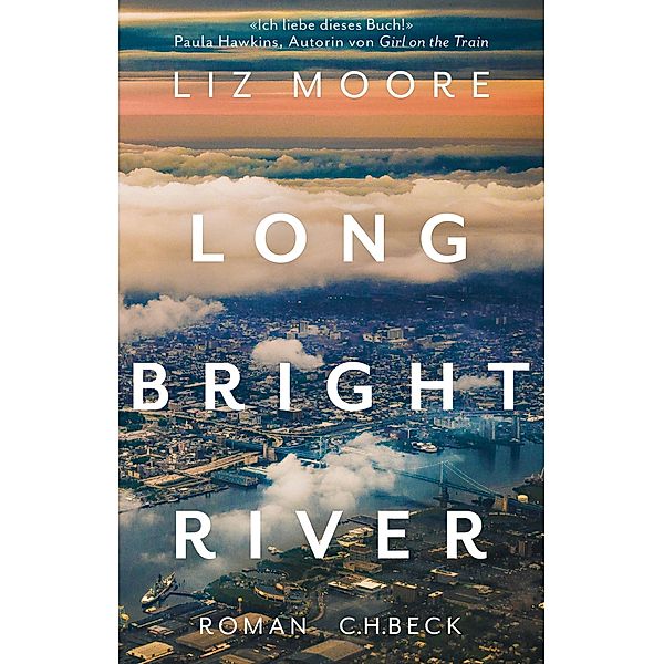 Long Bright River, Liz Moore