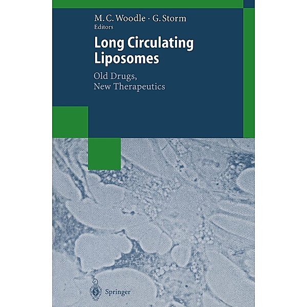Long Circulating Liposomes: Old Drugs, New Therapeutics / Biotechnology Intelligence Unit