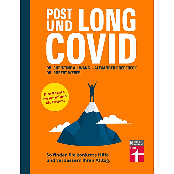 Long Covid und Post Covid, Dr. med. Christine Allwang, Alexander Bredereck, Dr. Robert Weber