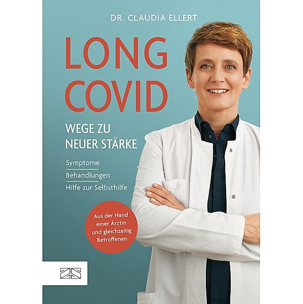 Long Covid - Wege zu neuer Stärke, Claudia Ellert
