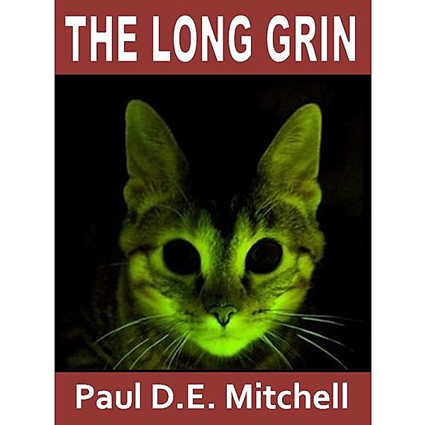 Long Grin / Paul D.E. Mitchell, Paul D. E. Mitchell