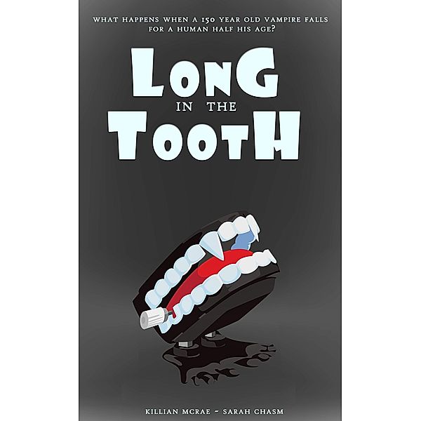 Long in the Tooth, Killian McRae, Sara Chasm