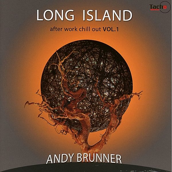 Long Island-After Work Chillout, Andy Brunner