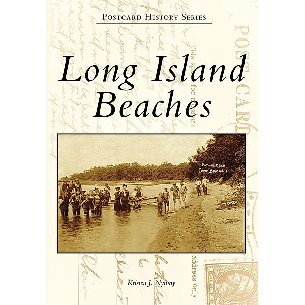 Long Island Beaches, Kristen J. Nyitray