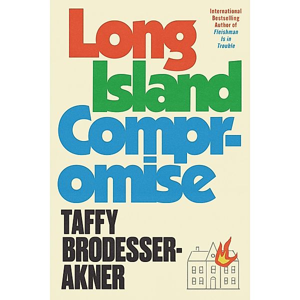 Long Island Compromise, Taffy Brodesser-Akner