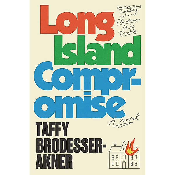 Long Island Compromise, Taffy Brodesser-Akner