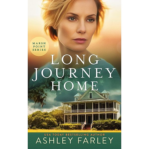 Long Journey Home (Marsh Point, #1) / Marsh Point, Ashley Farley