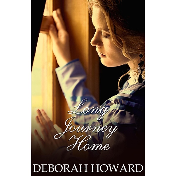 Long Journey Home (The Cordelia Chronicles, #2) / The Cordelia Chronicles, Deborah Howard