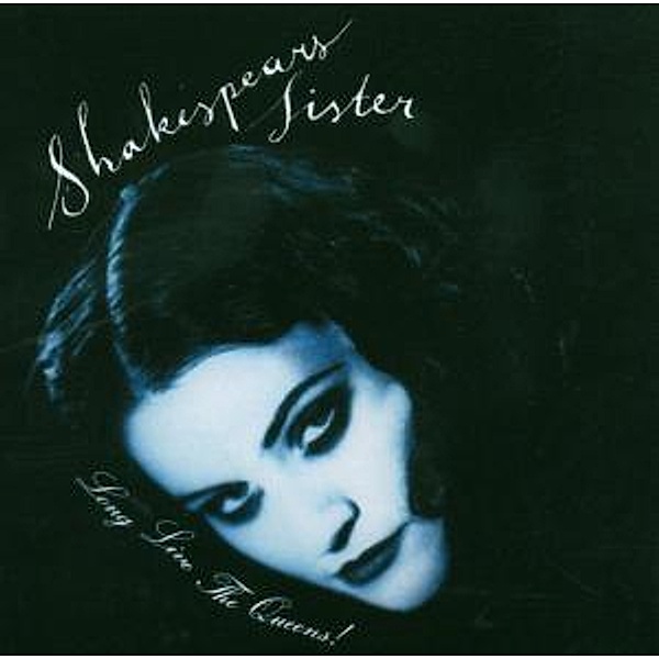 Long Live The Queens!/Platinum, Shakespears Sister