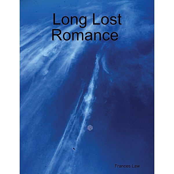 Long Lost Romance, Frances Law
