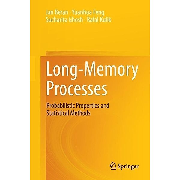 Long-Memory Processes, Jan Beran, Yuanhua Feng, Sucharita Ghosh, Rafal Kulik